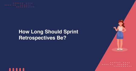 Image 1 of How Long Should Sprint Retrospectives Be?