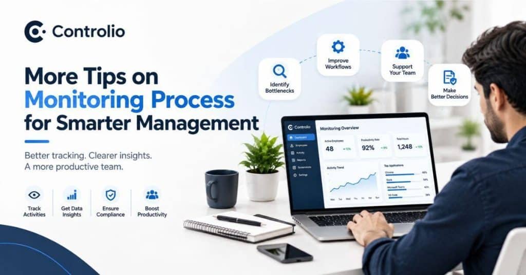 Image 1 of More Tips on Monitoring Process for Smarter Management With Controlio